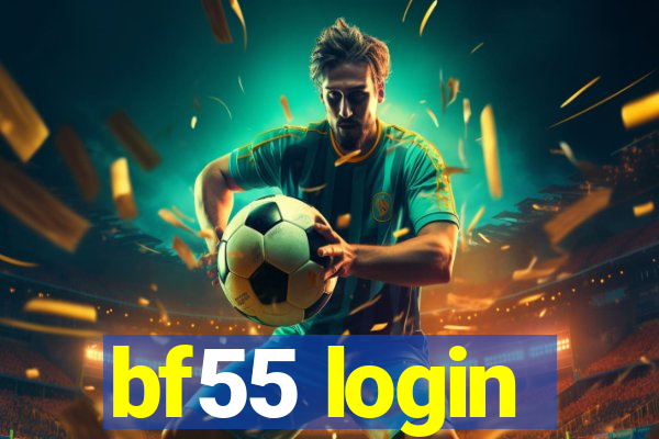 bf55 login